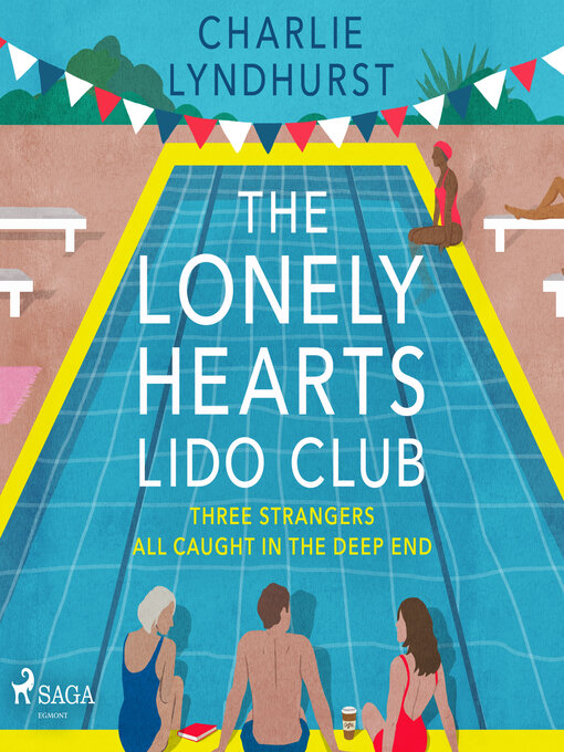 Title details for The Lonely Hearts Lido Club by Charlie Lyndhurst - Available